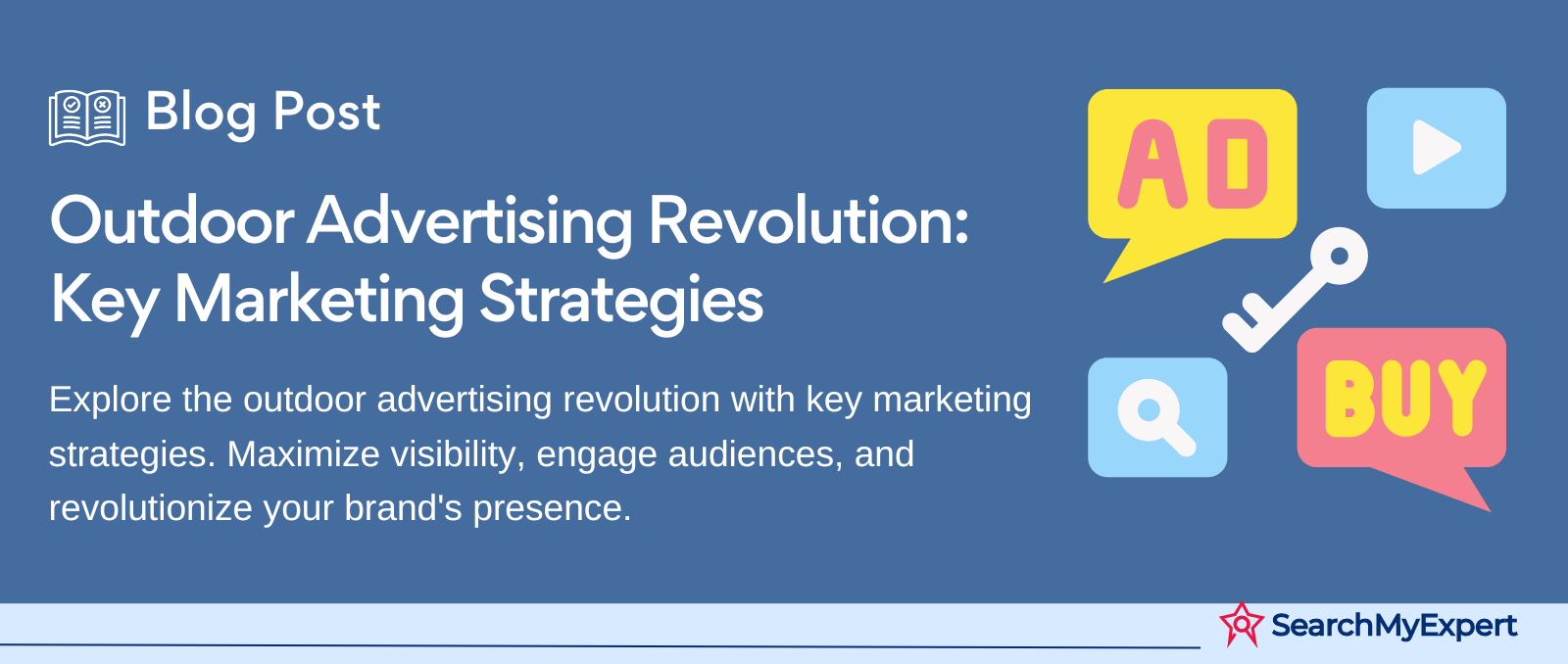 Outdoor Advertising Revolution: Key Marketing Strategies