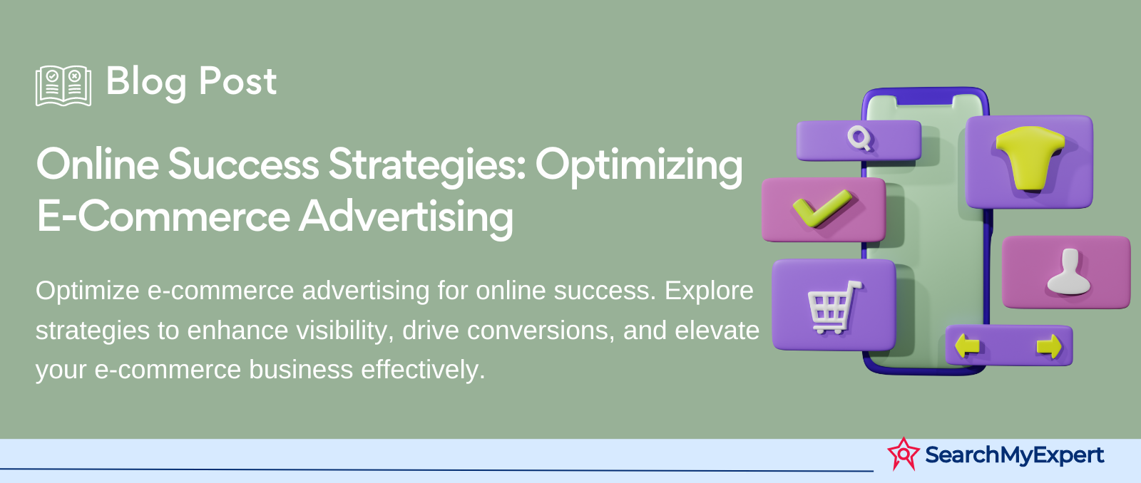 Online Success Strategies: Optimizing E-Commerce Advertising