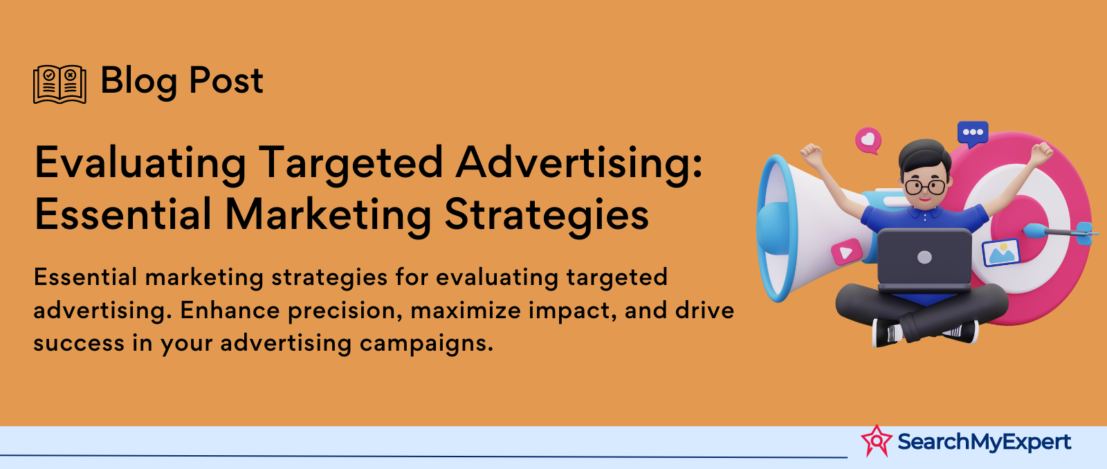 Evaluating Targeted Advertising: Essential Marketing Strategies