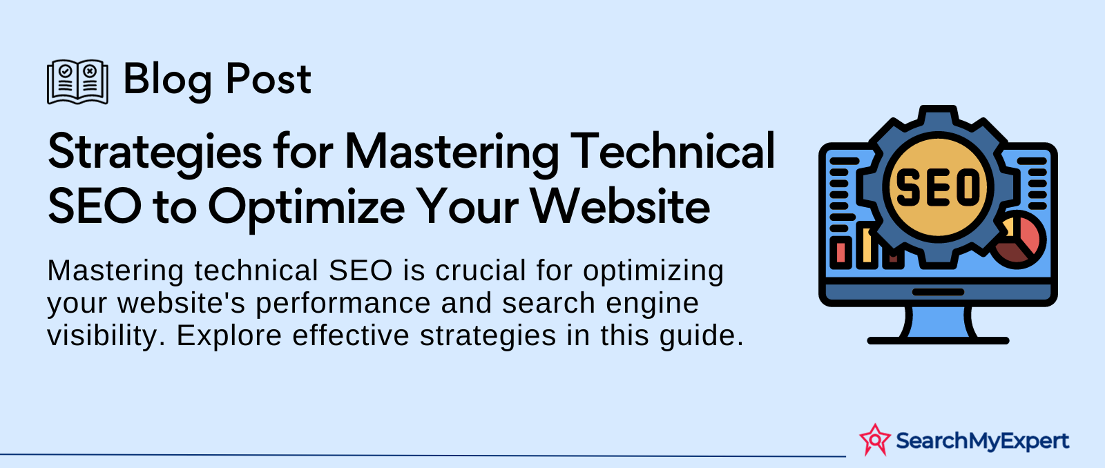 Strategies for Mastering Technical SEO to Optimize Your Website