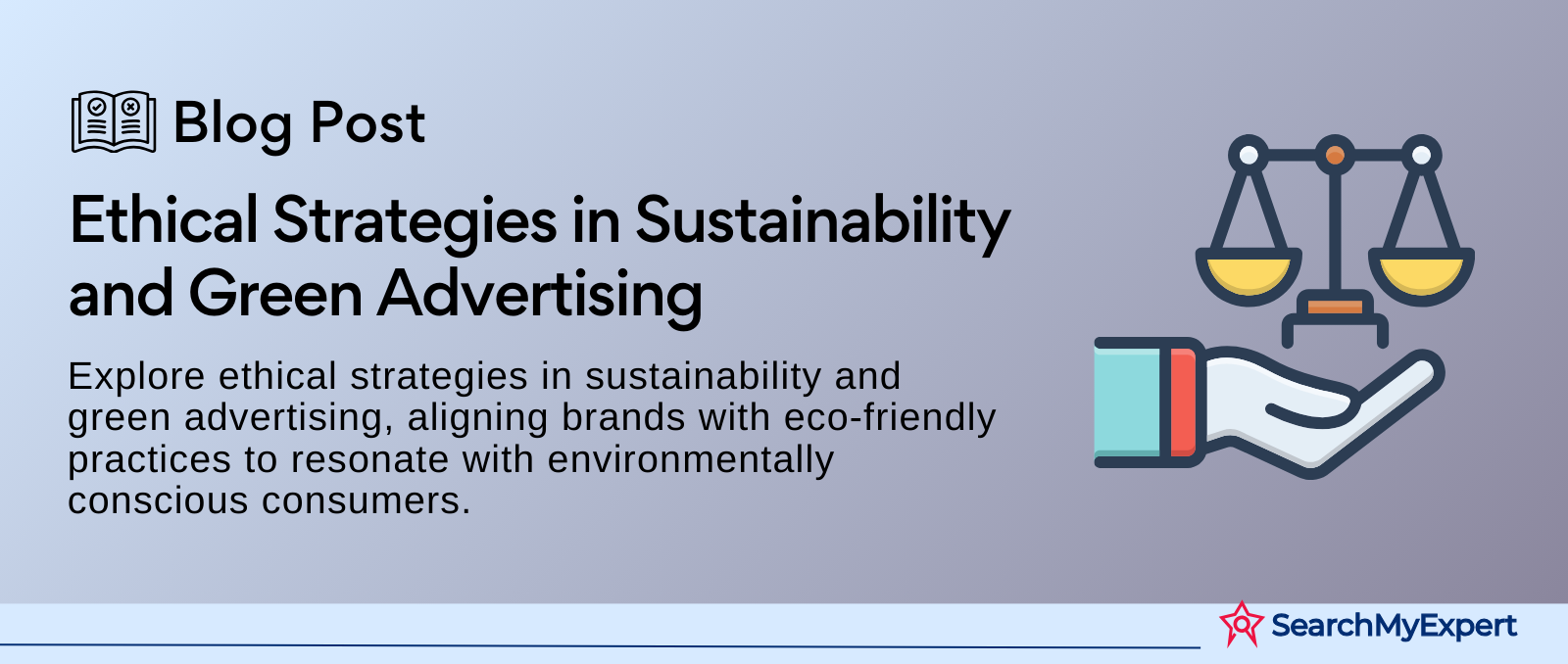 Ethical Strategies in Sustainability and Green Advertising