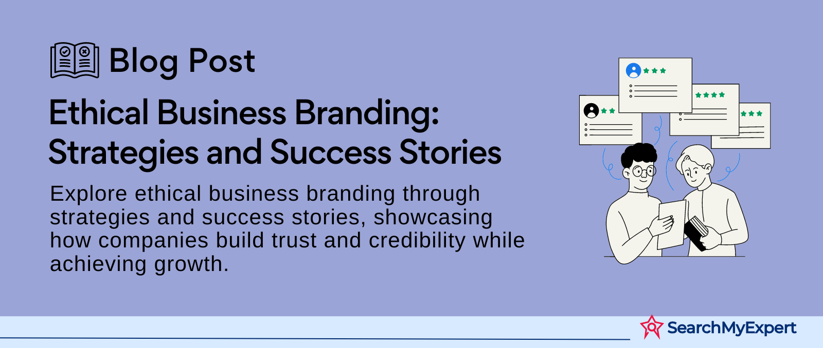 Ethical Business Branding: Strategies and Success Stories