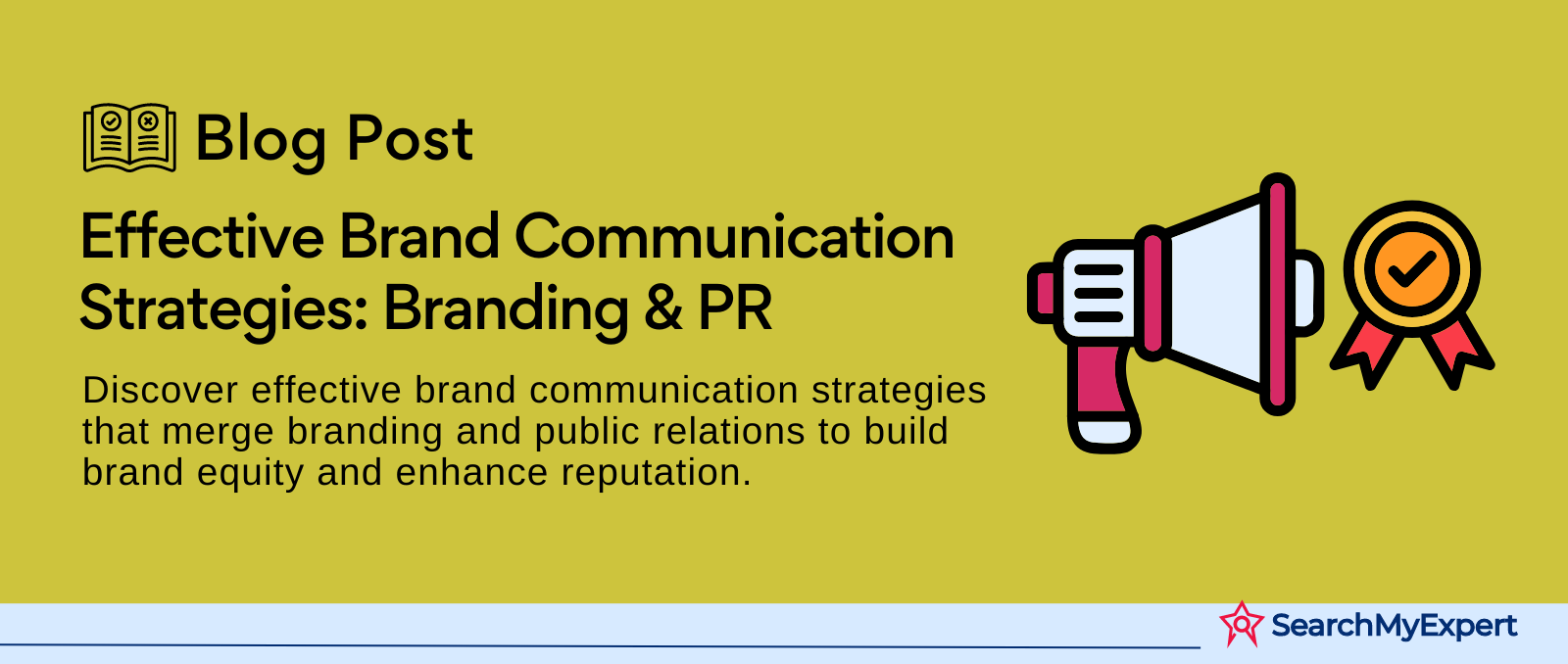 Effective Brand Communication Strategies: Branding & PR