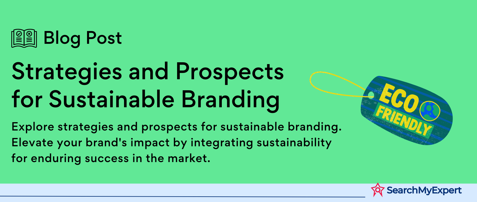 Strategies and Prospects for Sustainable Branding