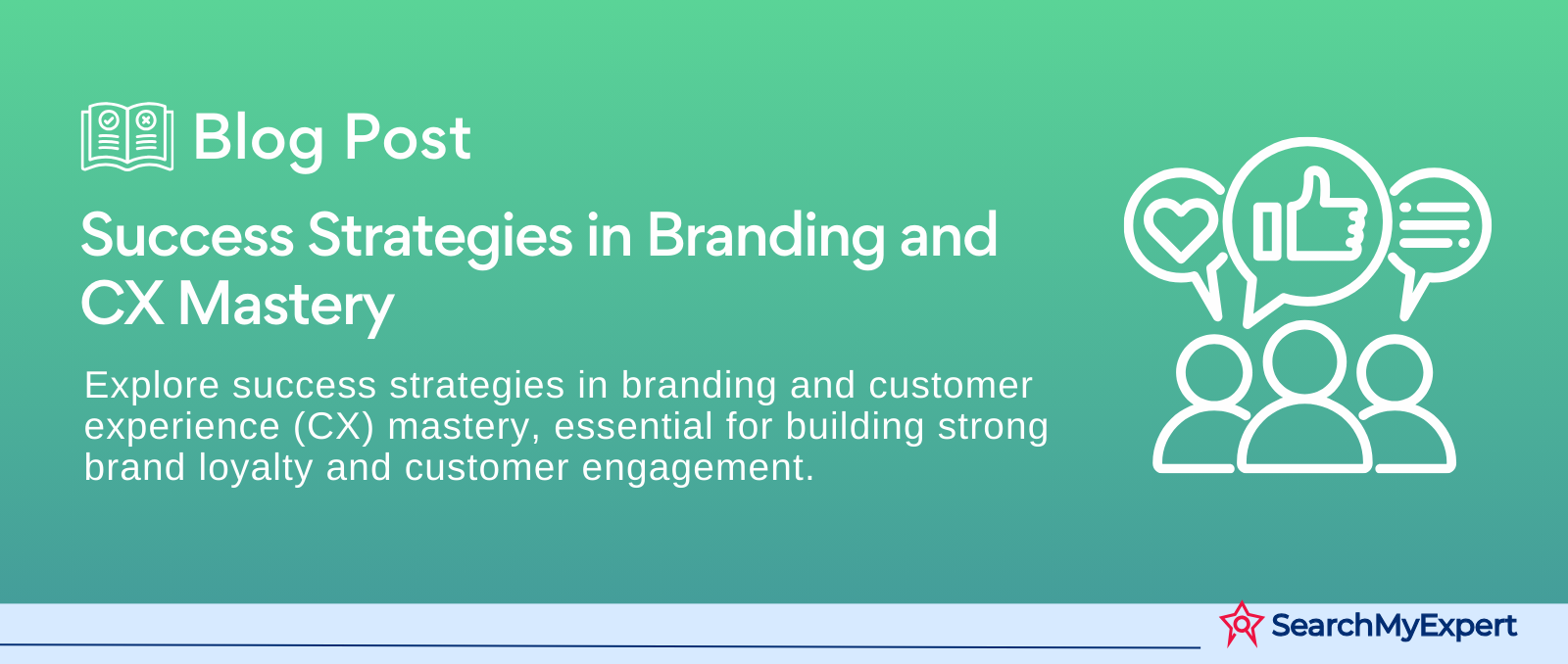 Success Strategies in Branding and CX Mastery