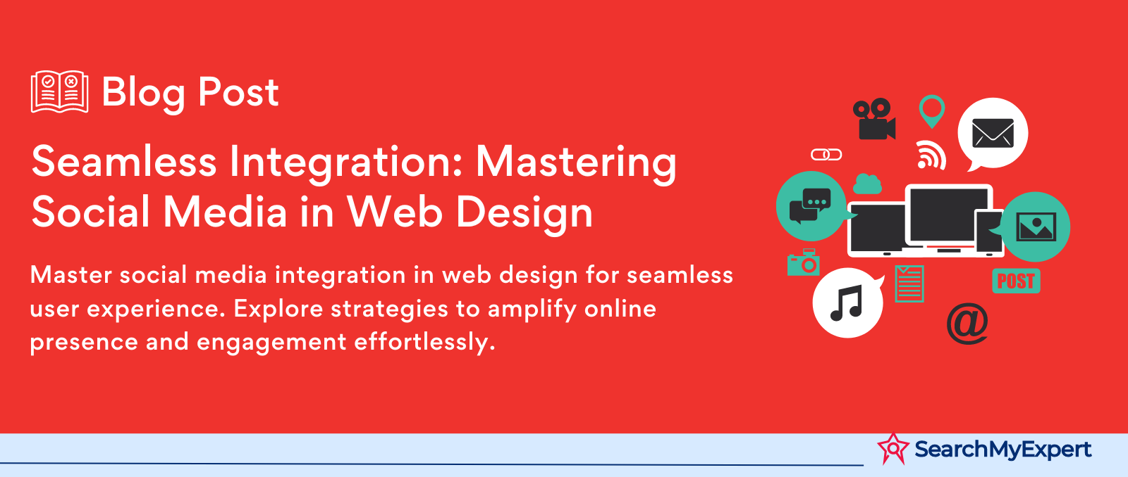 Seamless Integration: Mastering Social Media in Web Design