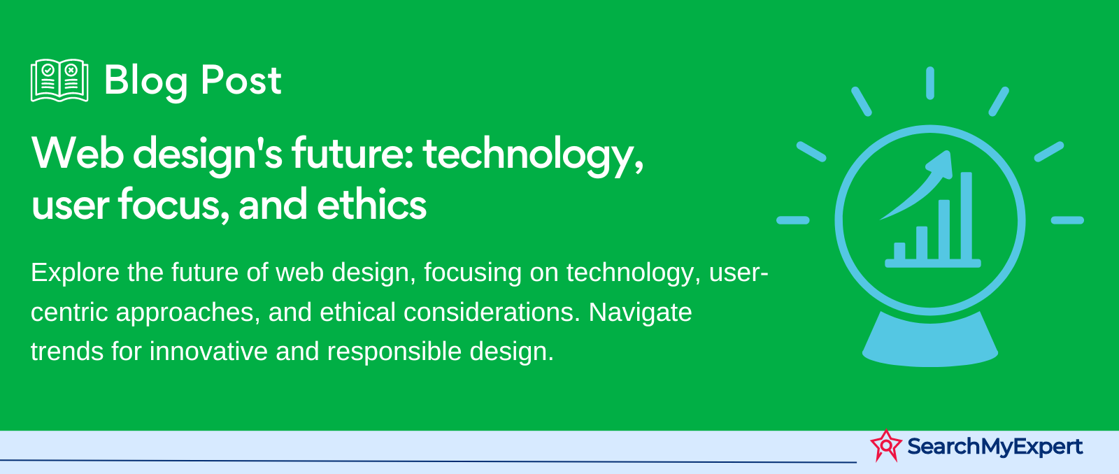 Web design's future: technology, user focus, and ethics