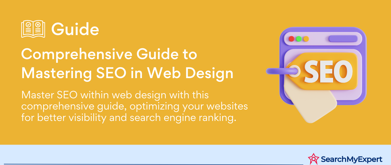 Comprehensive Guide to Mastering SEO in Web Design