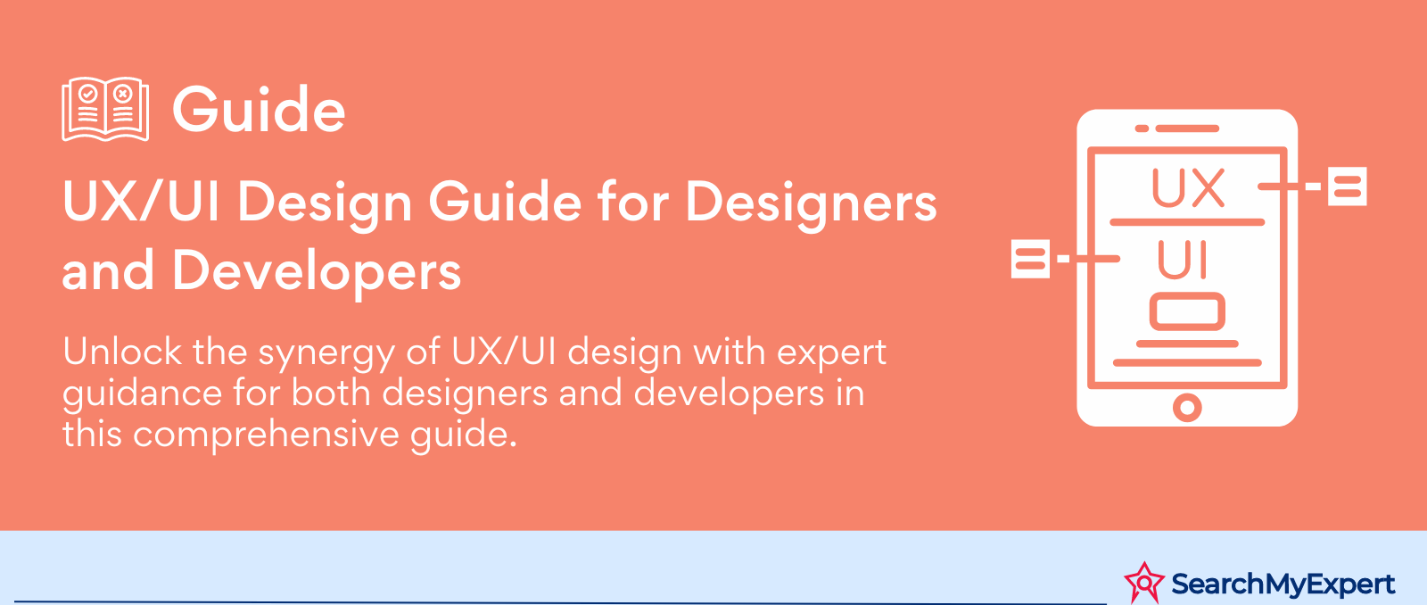 UX/UI Design Guide for Designers and Developers