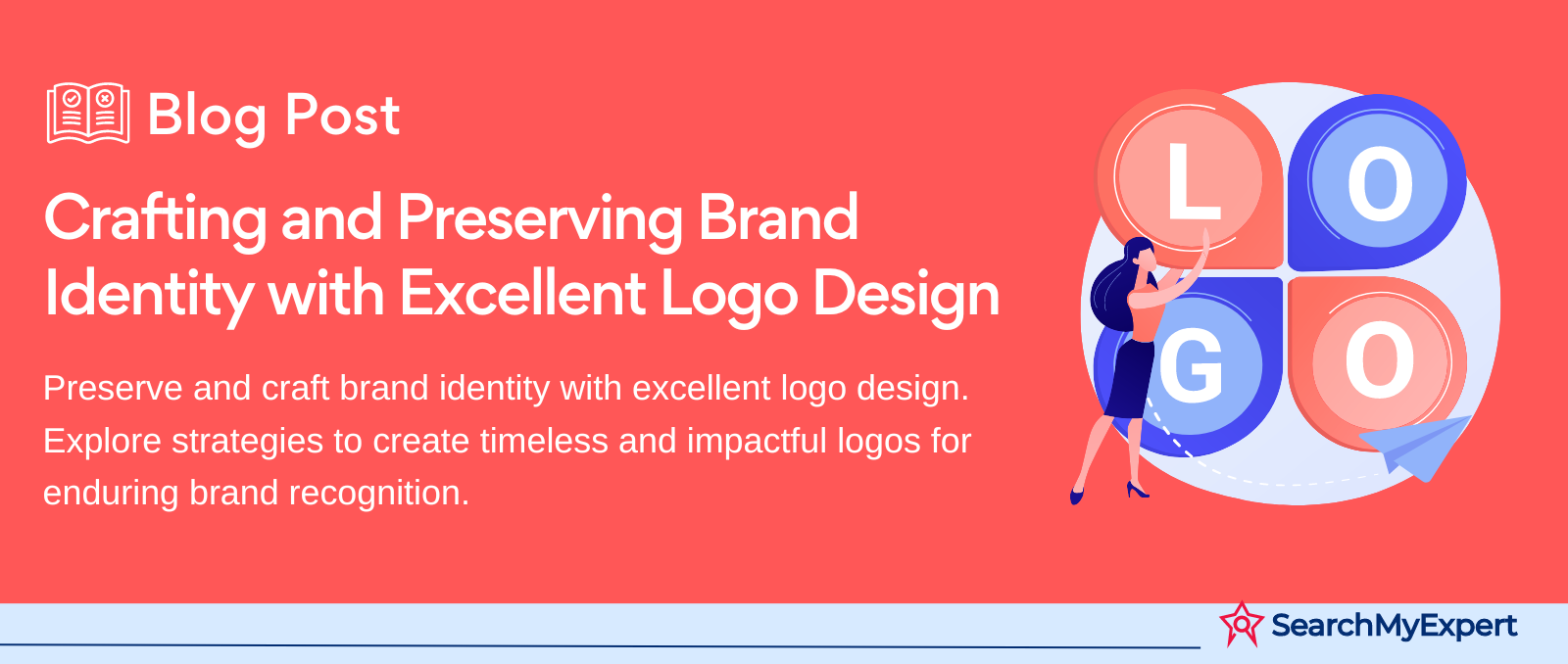 Crafting and Preserving Brand Identity with Excellent Logo Design