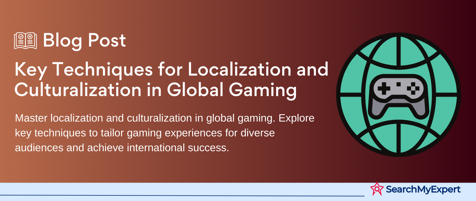 Key Techniques for Localization and Culturalization in Global Gaming