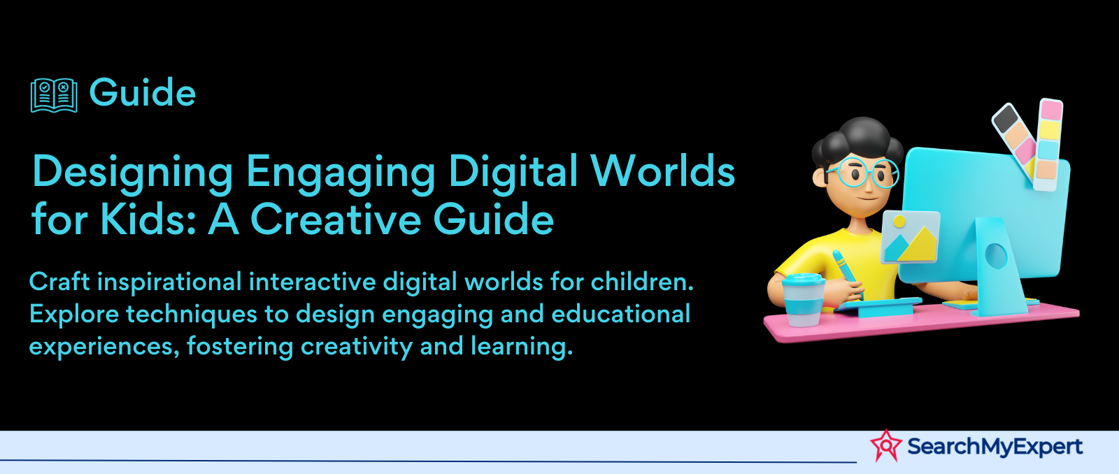 Designing Engaging Digital Worlds for Kids: A Creative Guide