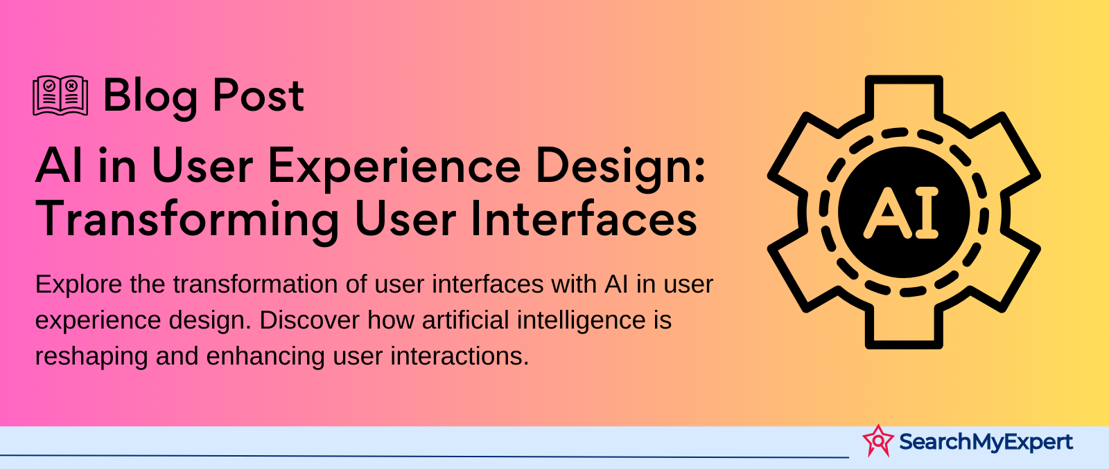 AI in User Experience Design: Transforming User Interfaces