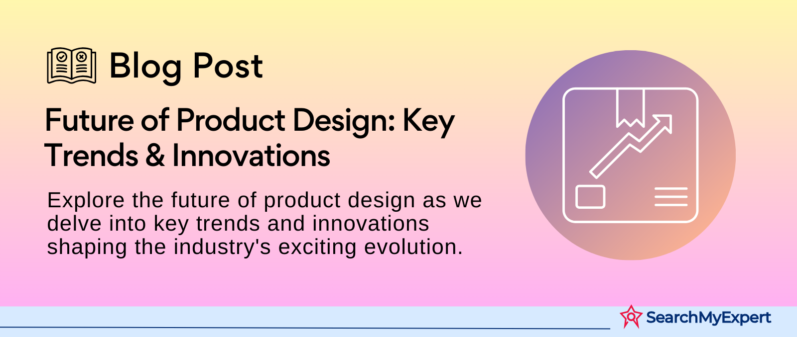 Future of Product Design: Key Trends & Innovations
