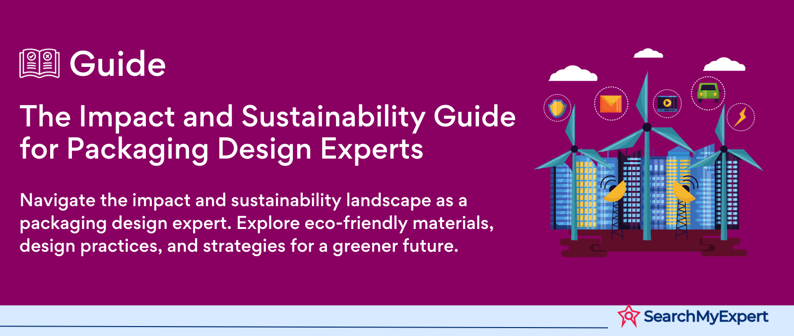 The Impact and Sustainability Guide for Packaging Design Experts