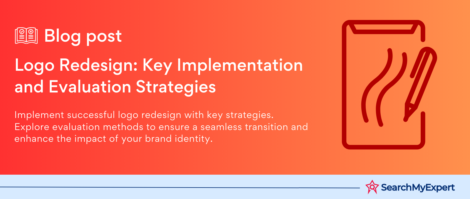 Logo Redesign: Key Implementation and Evaluation Strategies