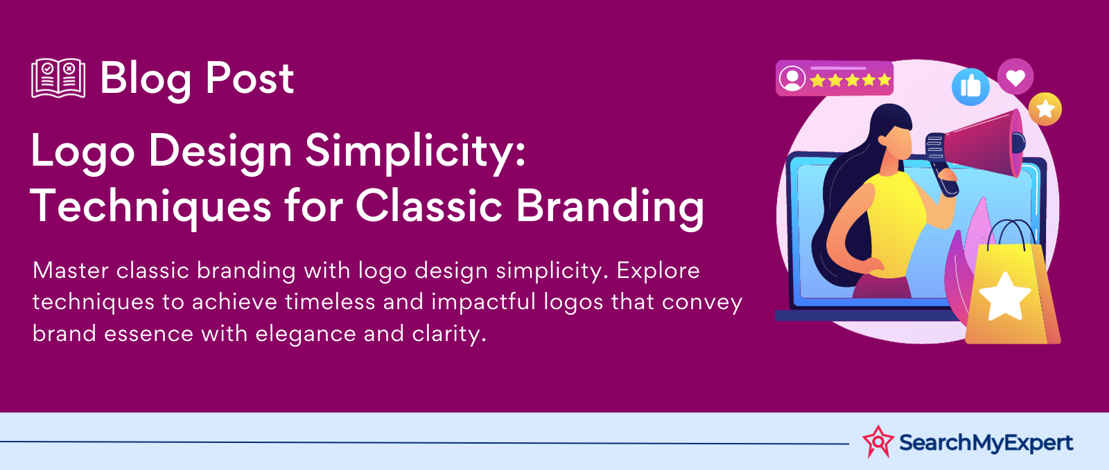 Logo Design Simplicity: Techniques for Classic Branding