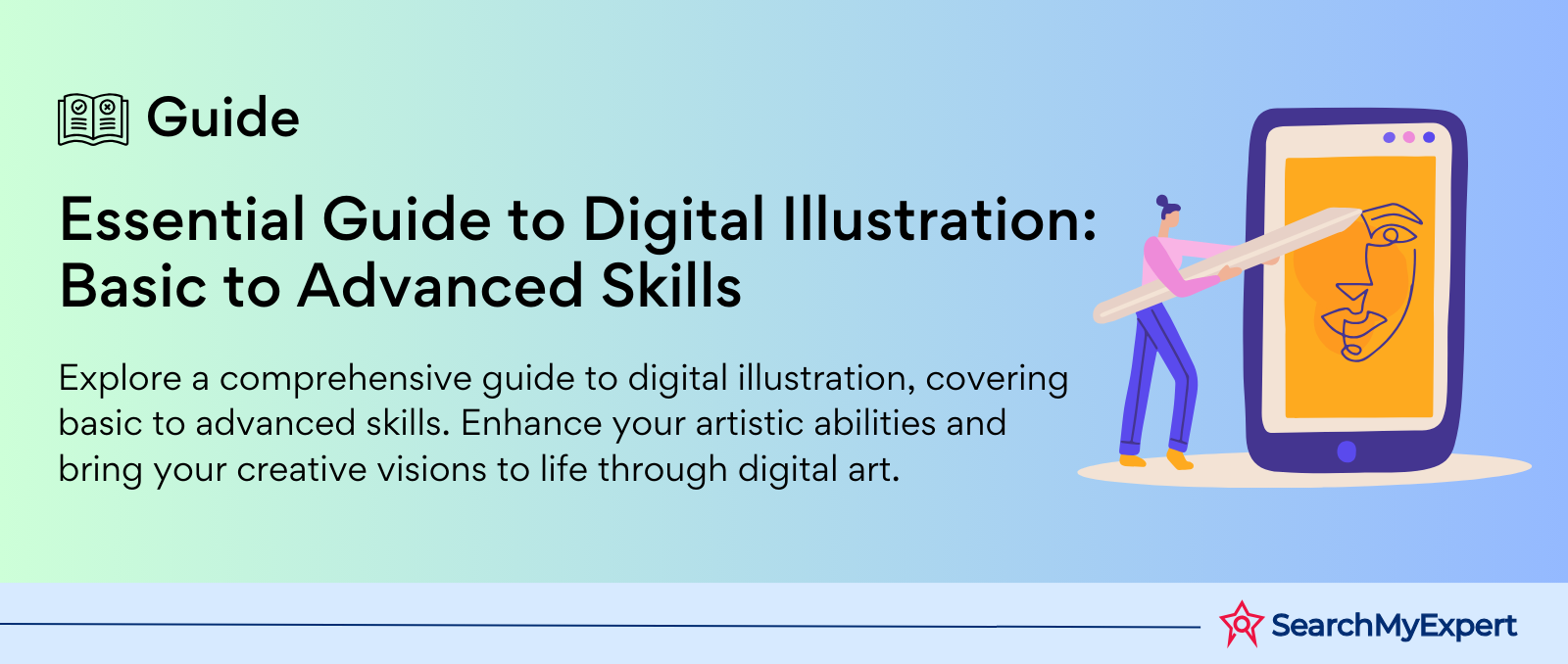 Essential Guide to Digital Illustration: Basic to Advanced Skills