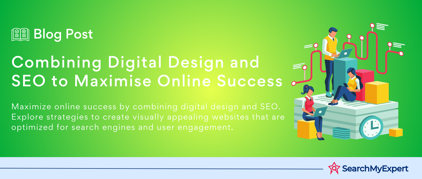 Combining Digital Design and SEO to Maximise Online Success