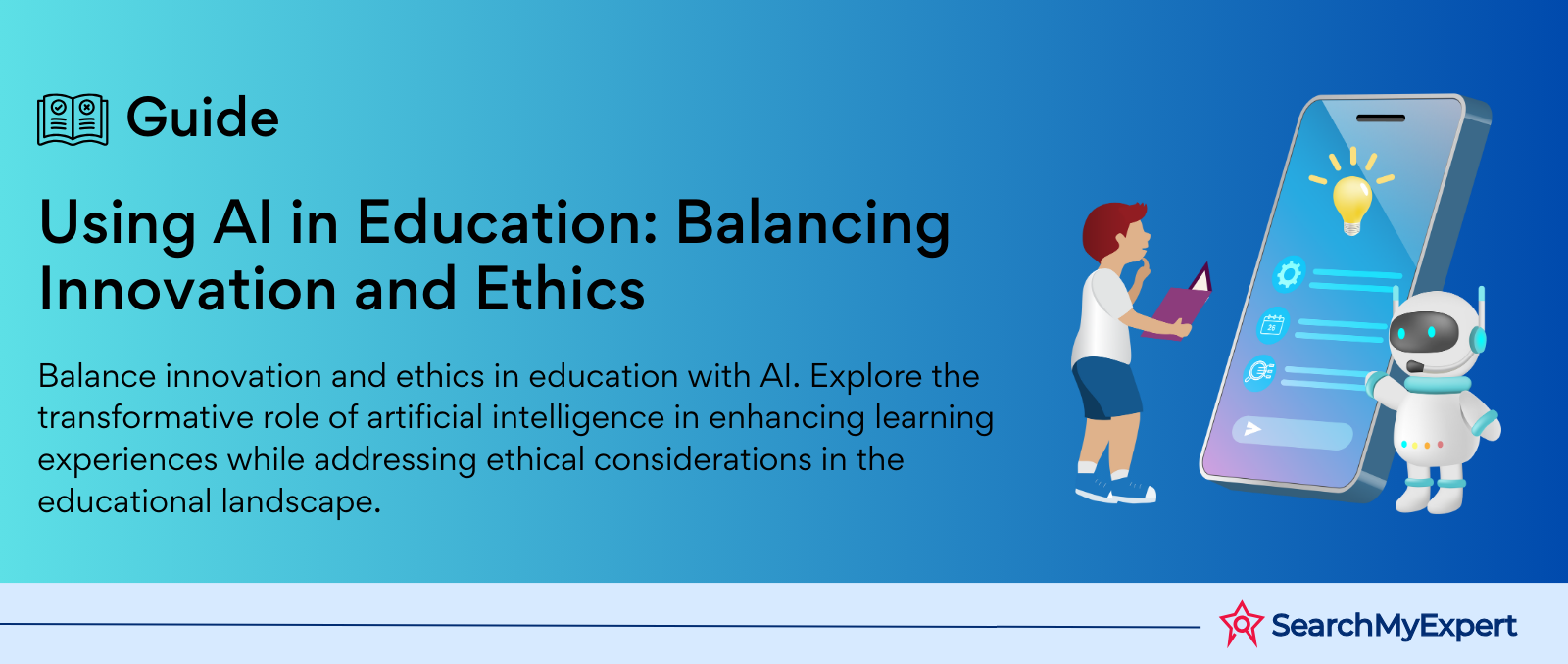 Using AI in Education: Balancing Innovation and Ethics