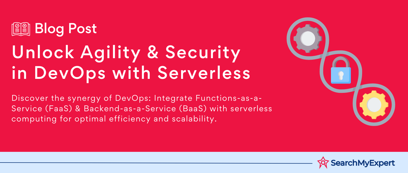 Unlock Agility & Security in DevOps with Serverless