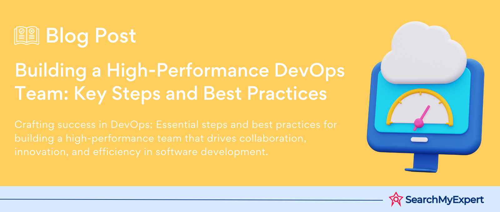  Building a High-Performance DevOps Team: Key Steps and Best Practices