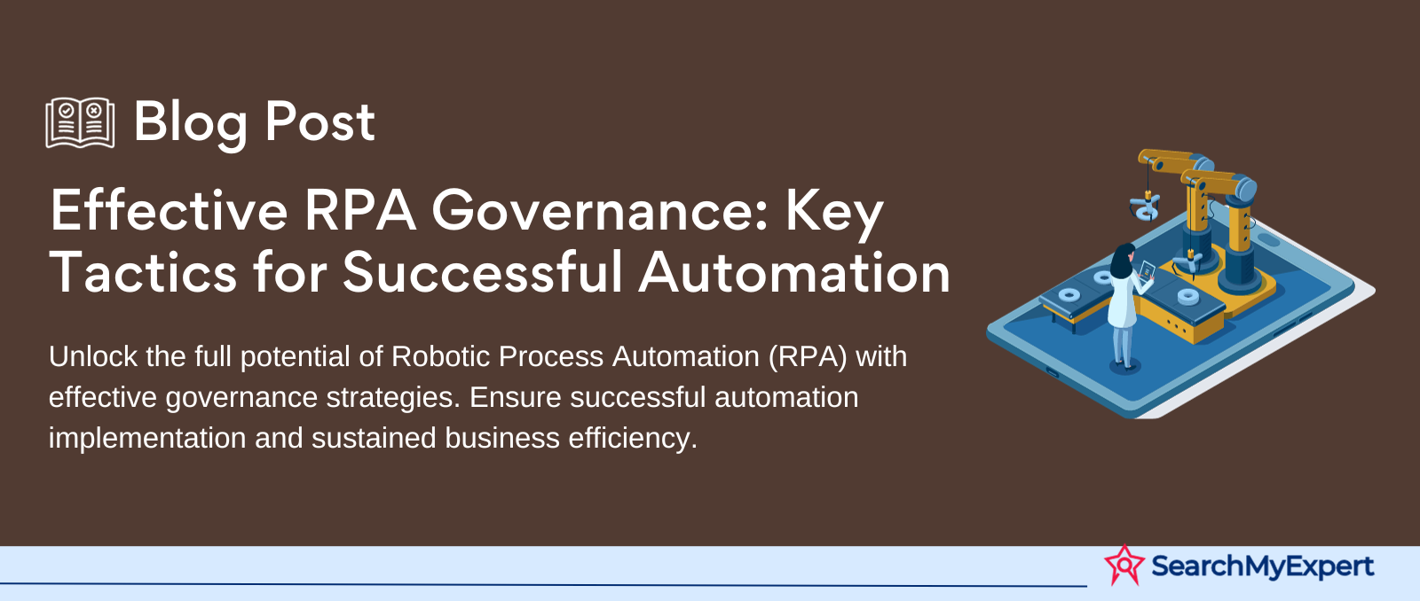 Effective RPA Governance: Key Tactics for Successful Automation