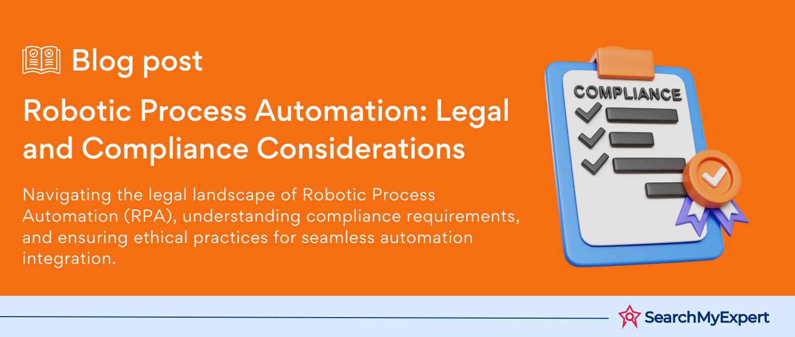 Robotic Process Automation: Legal and Compliance Considerations