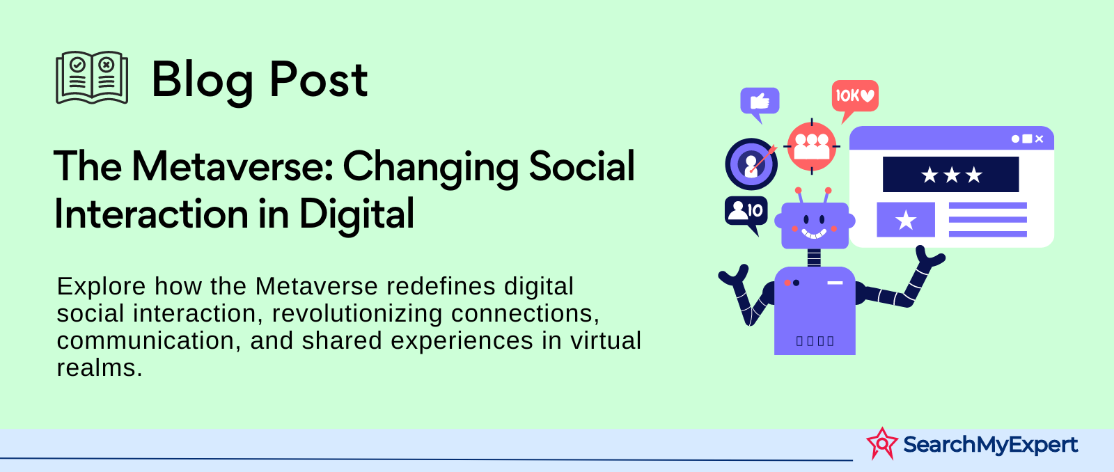 The Metaverse: Changing Social Interaction in Digital