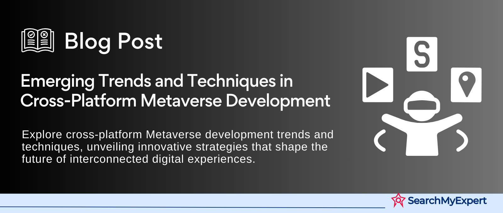 Emerging Trends and Techniques in Cross-Platform Metaverse Development