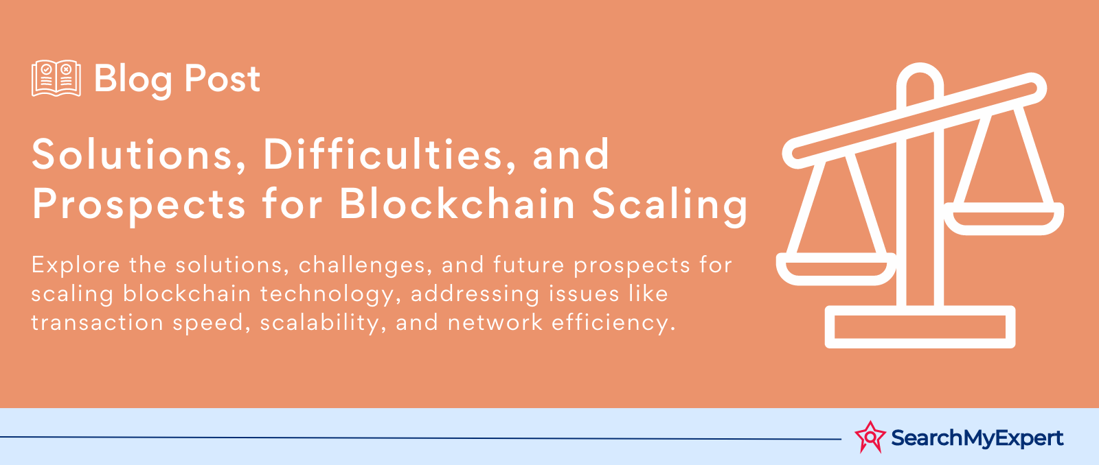 Solutions, Difficulties, and Prospects for Blockchain Scaling