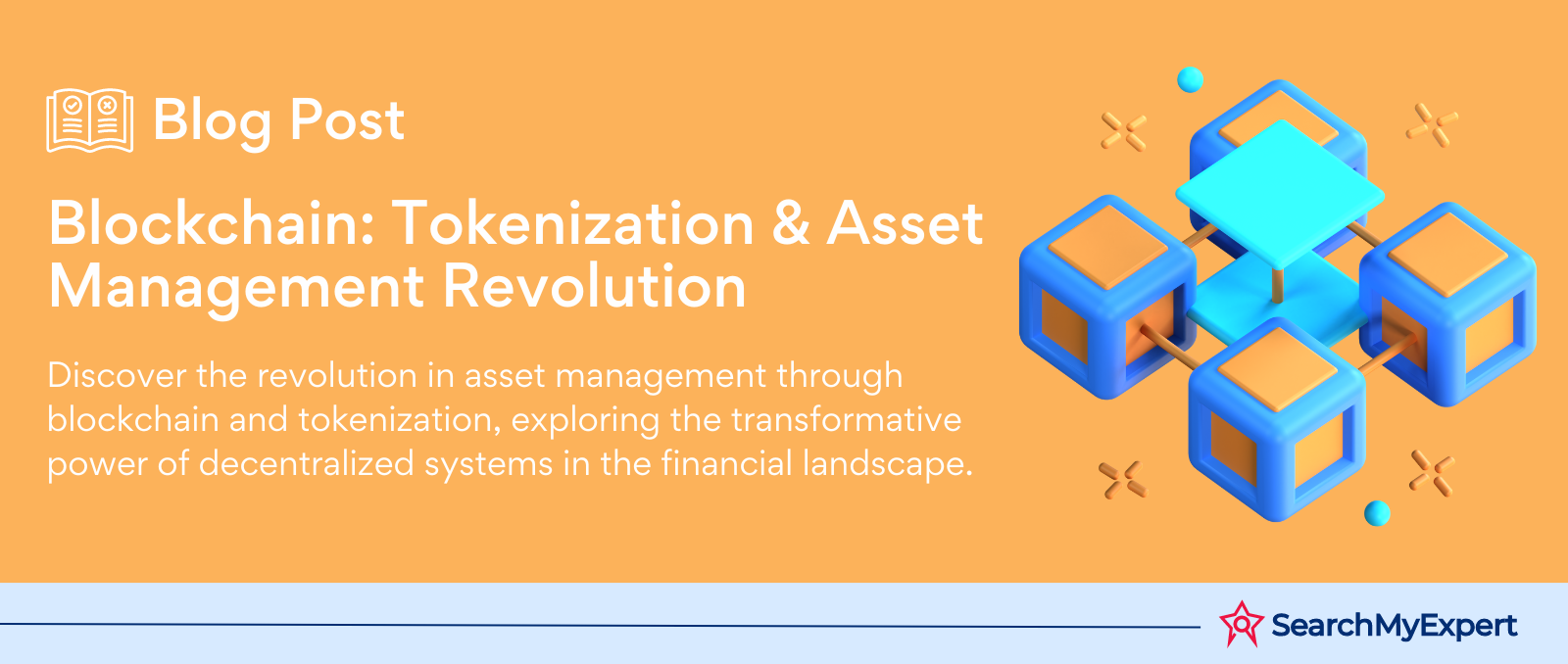 Blockchain: Tokenization & Asset Management Revolution
