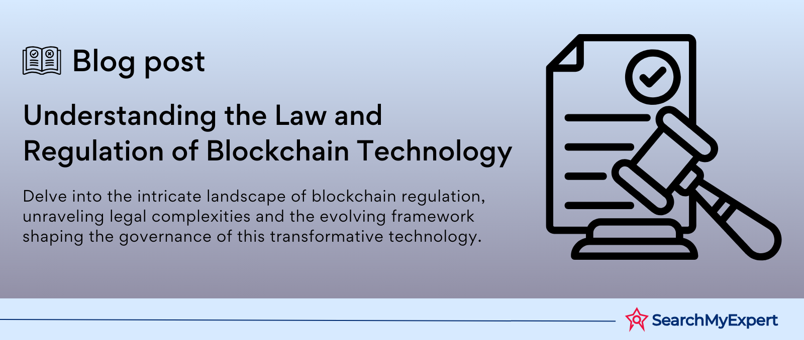 Understanding the Law and Regulation of Blockchain Technology