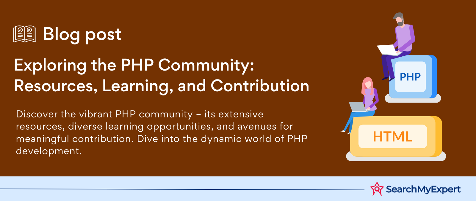 Exploring the PHP Community: Resources, Learning, and Contribution