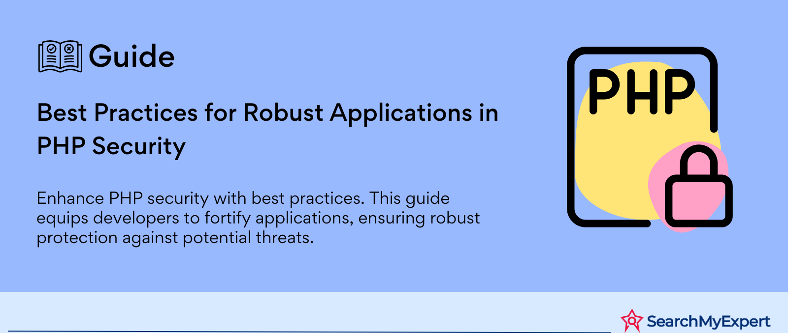 Best Practices for Robust Applications in PHP Security