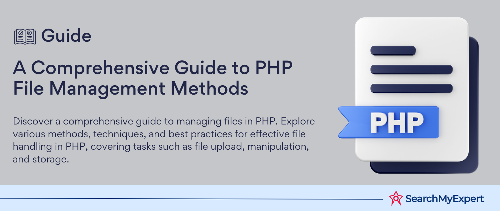 A Comprehensive Guide to PHP File Management Methods