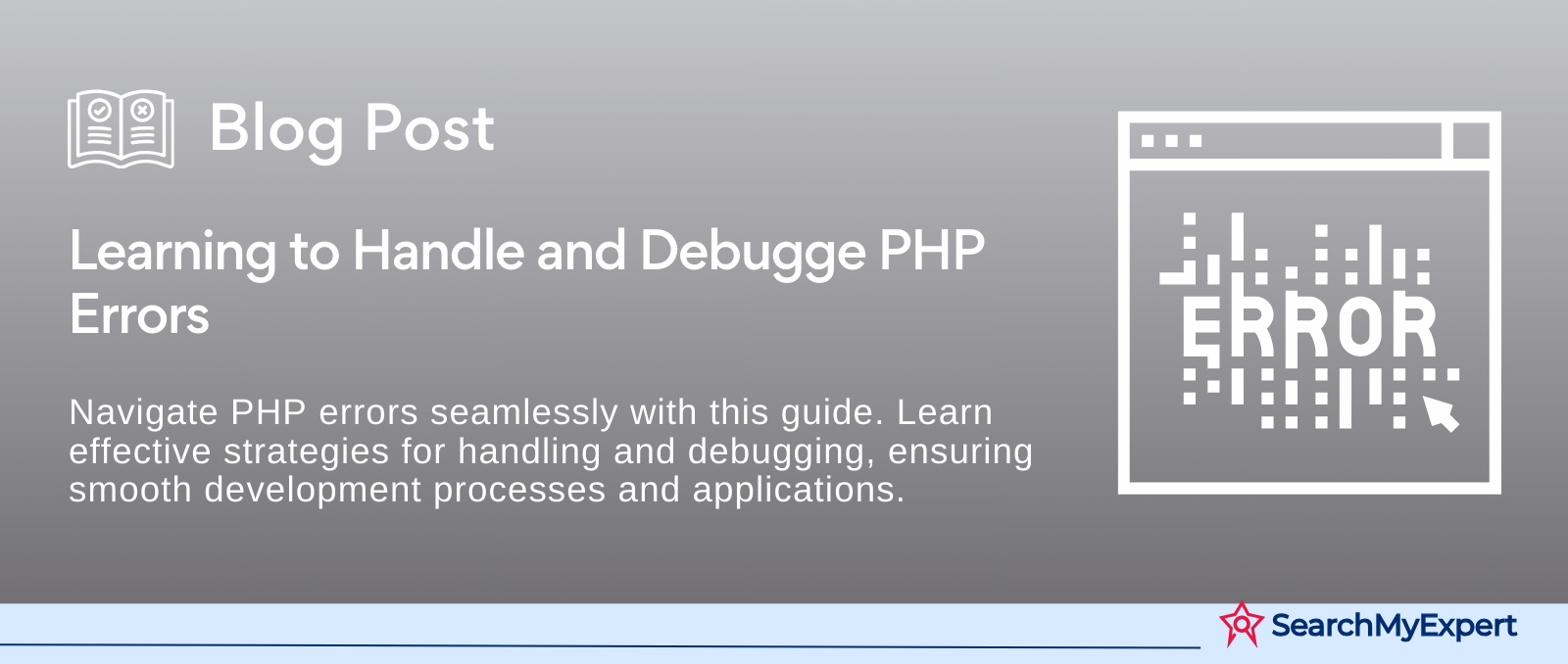 Learning to Handle and Debugge PHP Errors