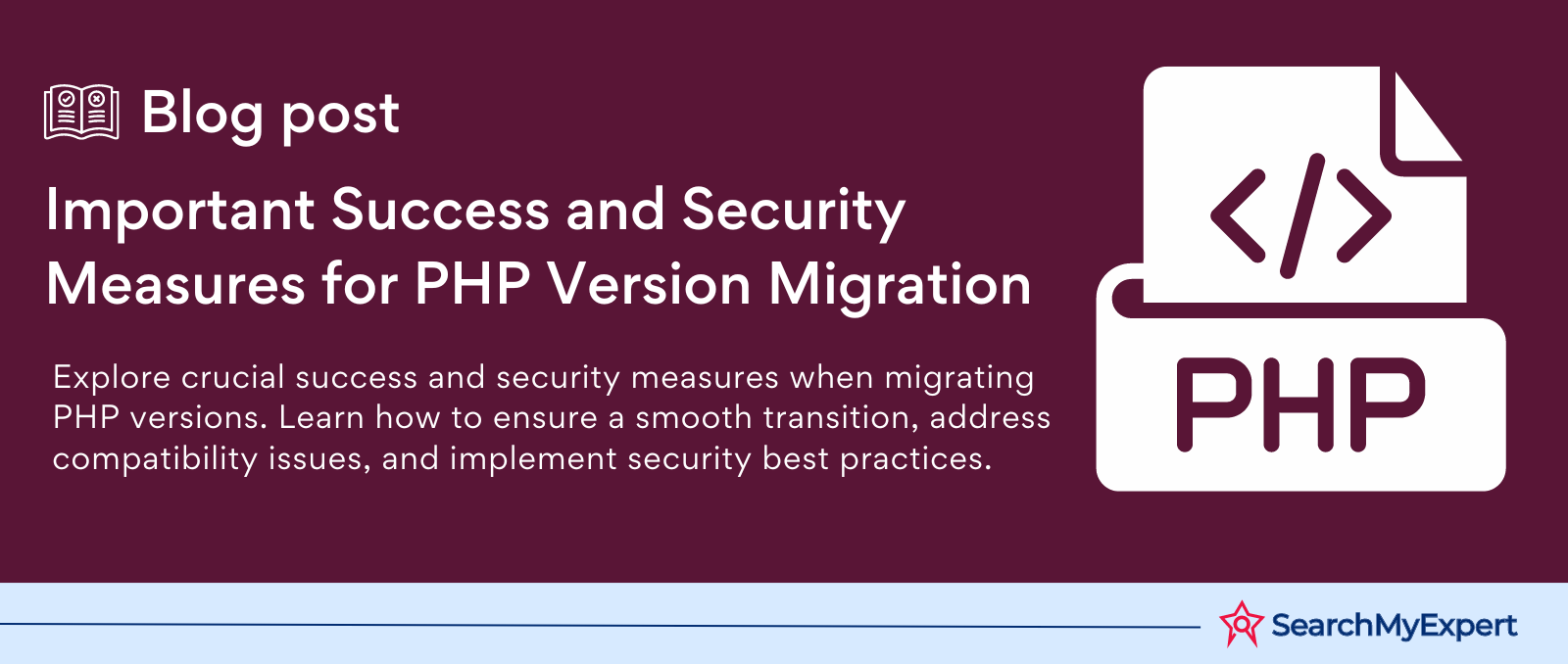 Important Success and Security Measures for PHP Version Migration