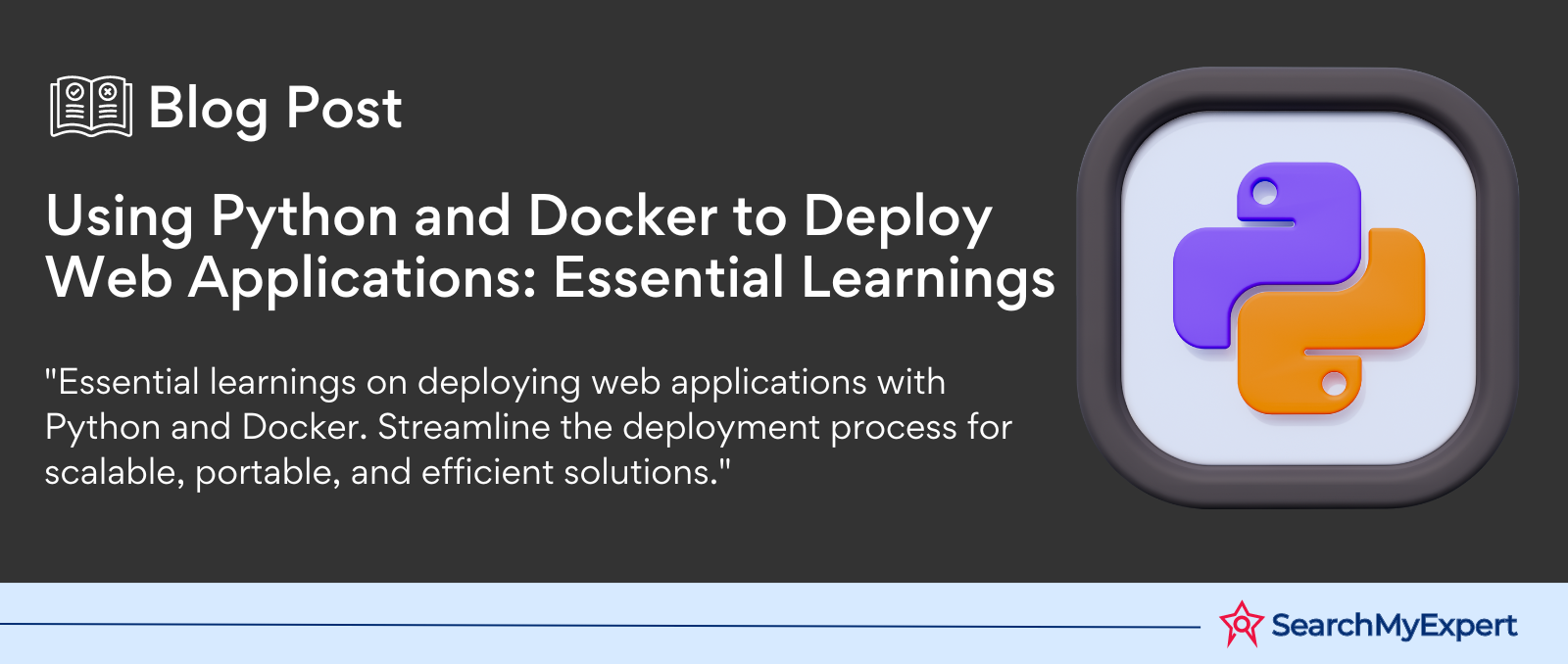 Using Python and Docker to Deploy Web Applications: Essential Learnings