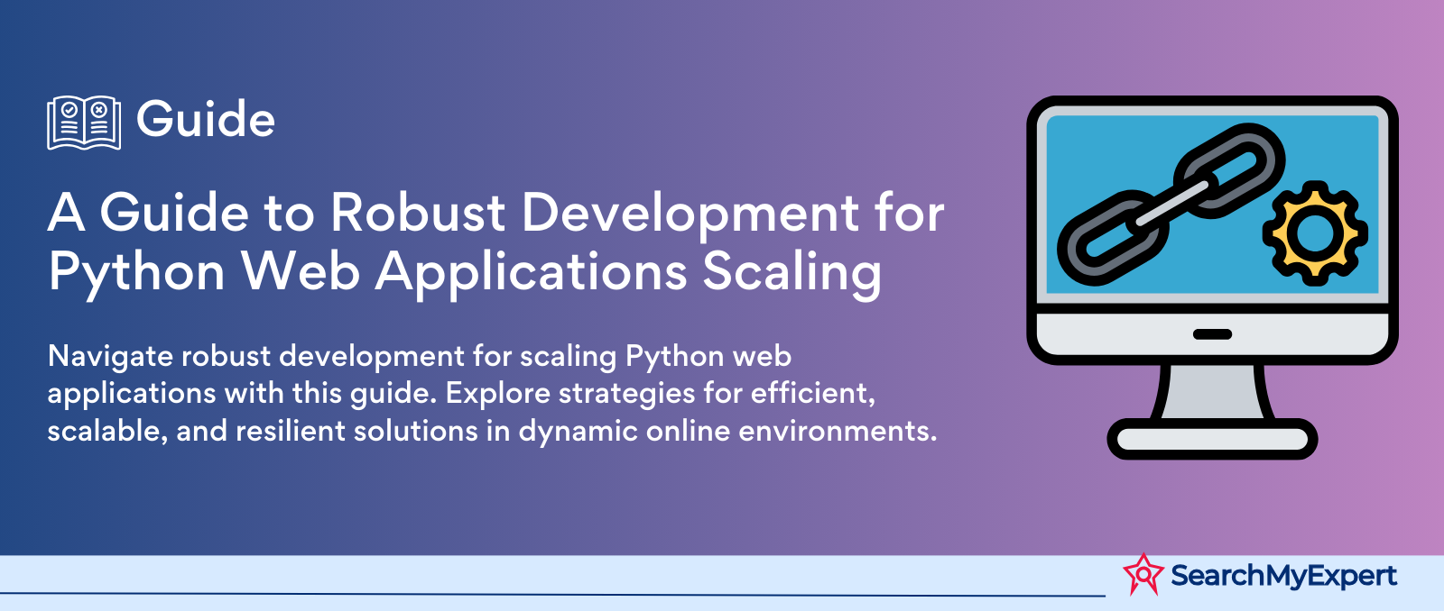 A Guide to Robust Development for Python Web Applications Scaling