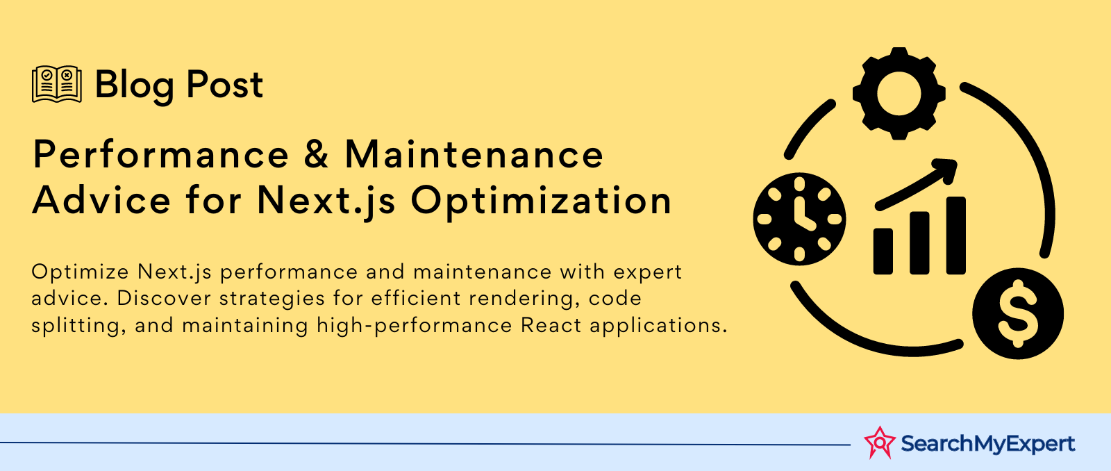 Performance & Maintenance Advice for Next.js Optimization