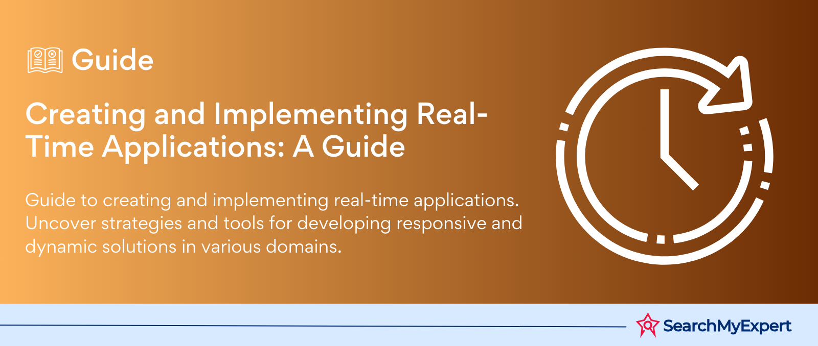 Creating and Implementing Real-Time Applications: A Guide