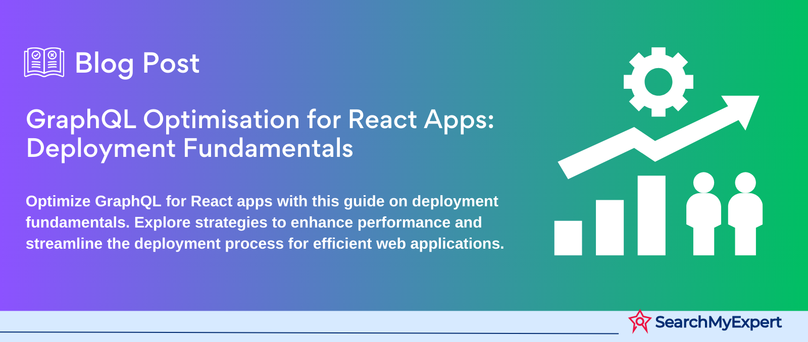 GraphQL Optimisation for React Apps: Deployment Fundamentals