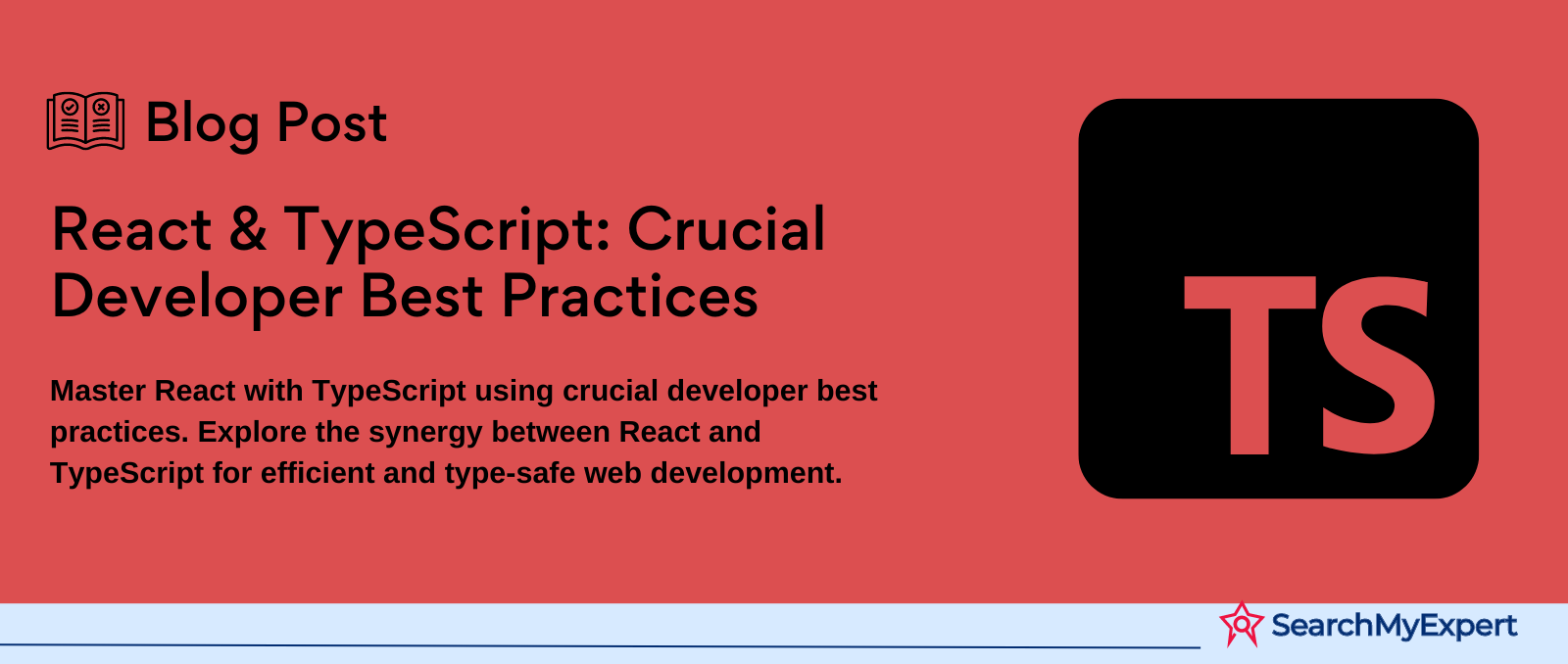 React & TypeScript: Crucial Developer Best Practices