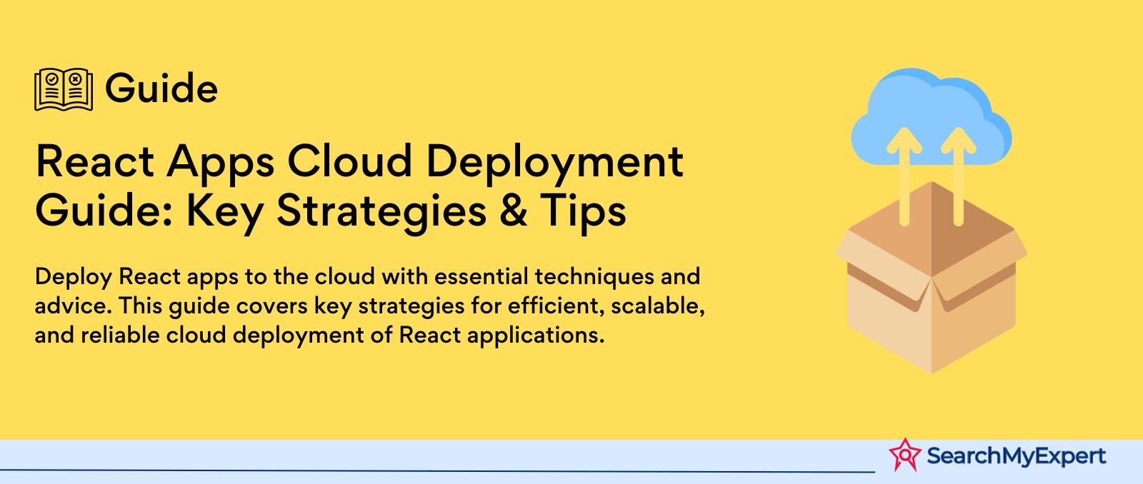 React Apps Cloud Deployment Guide: Key Strategies & Tips