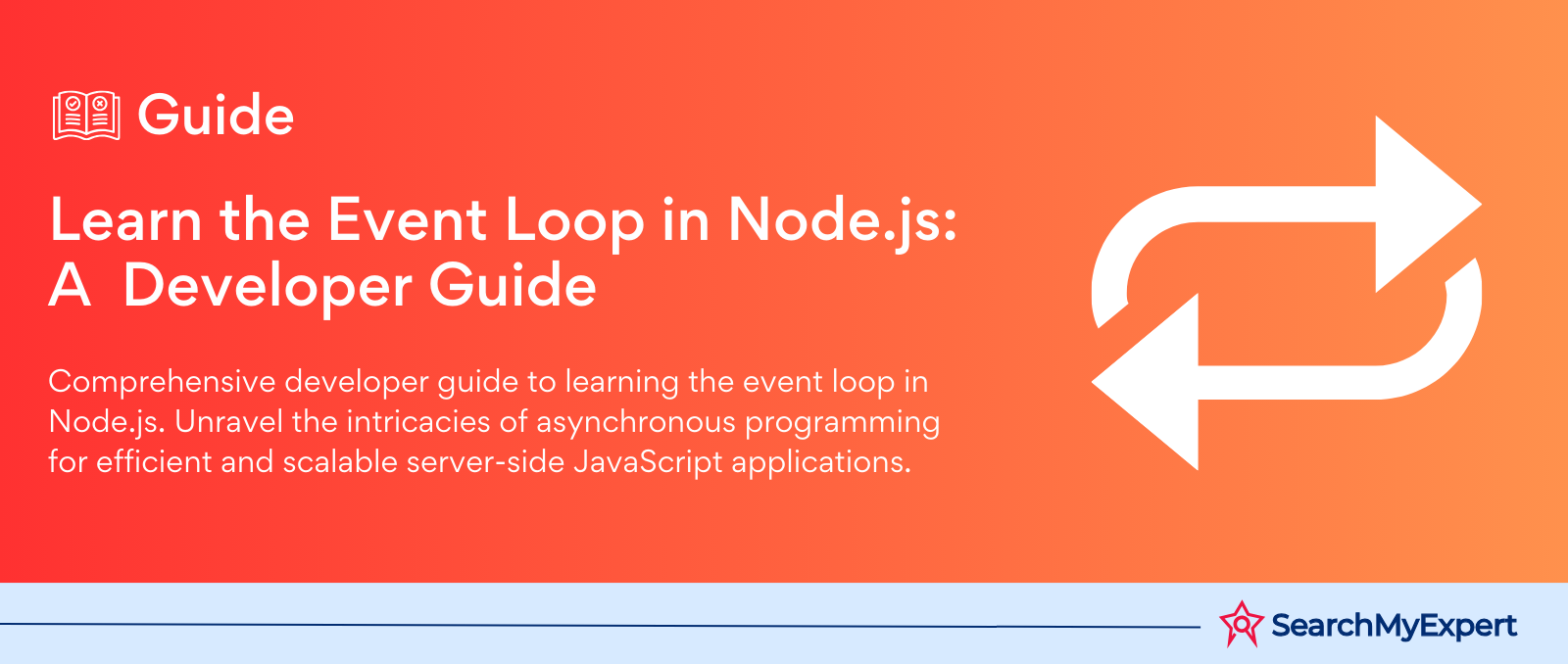 Learn the Event Loop in Node.js: A Developer Guide