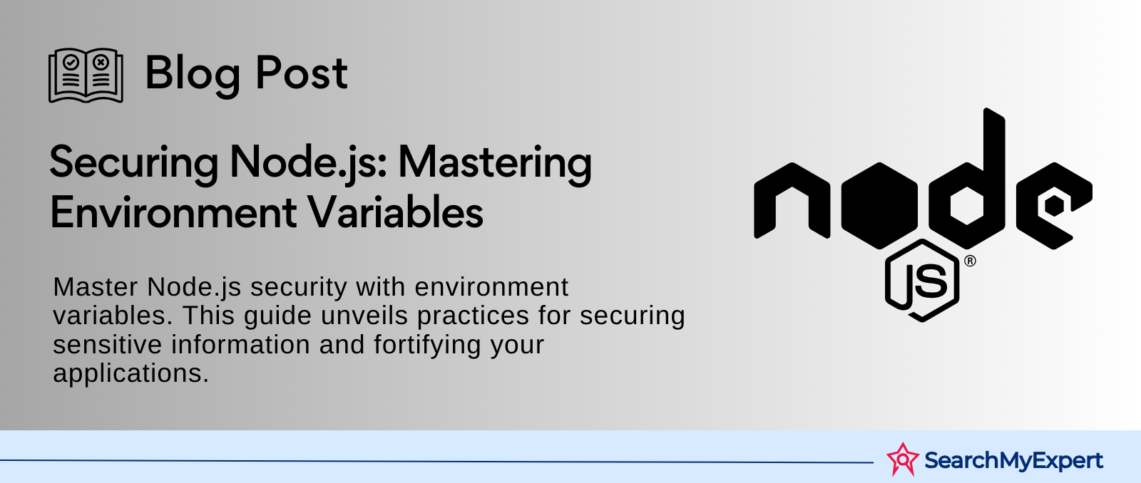 Securing Node.js: Mastering Environment Variables