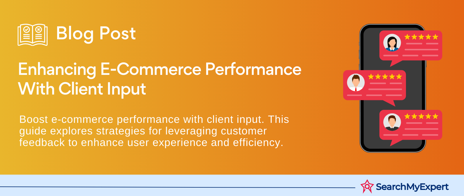 Enhancing E-Commerce Performance With Client Input