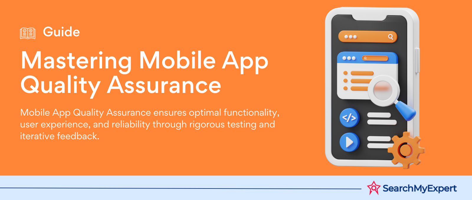 Mastering Mobile App Quality Assurance