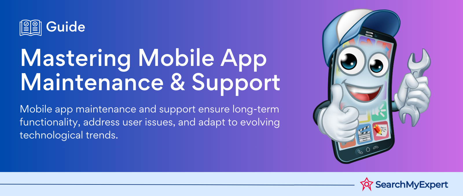 Mastering Mobile App Maintenance & Support